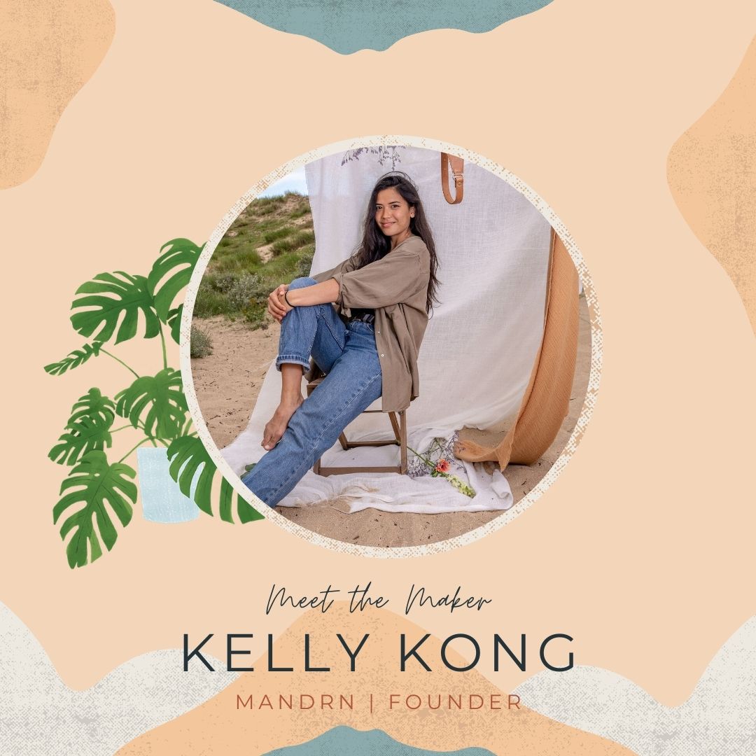 Meet the Maker: Kelly Kong of MANDRN